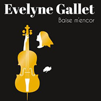 Evelyne Gallet Baise m'encore